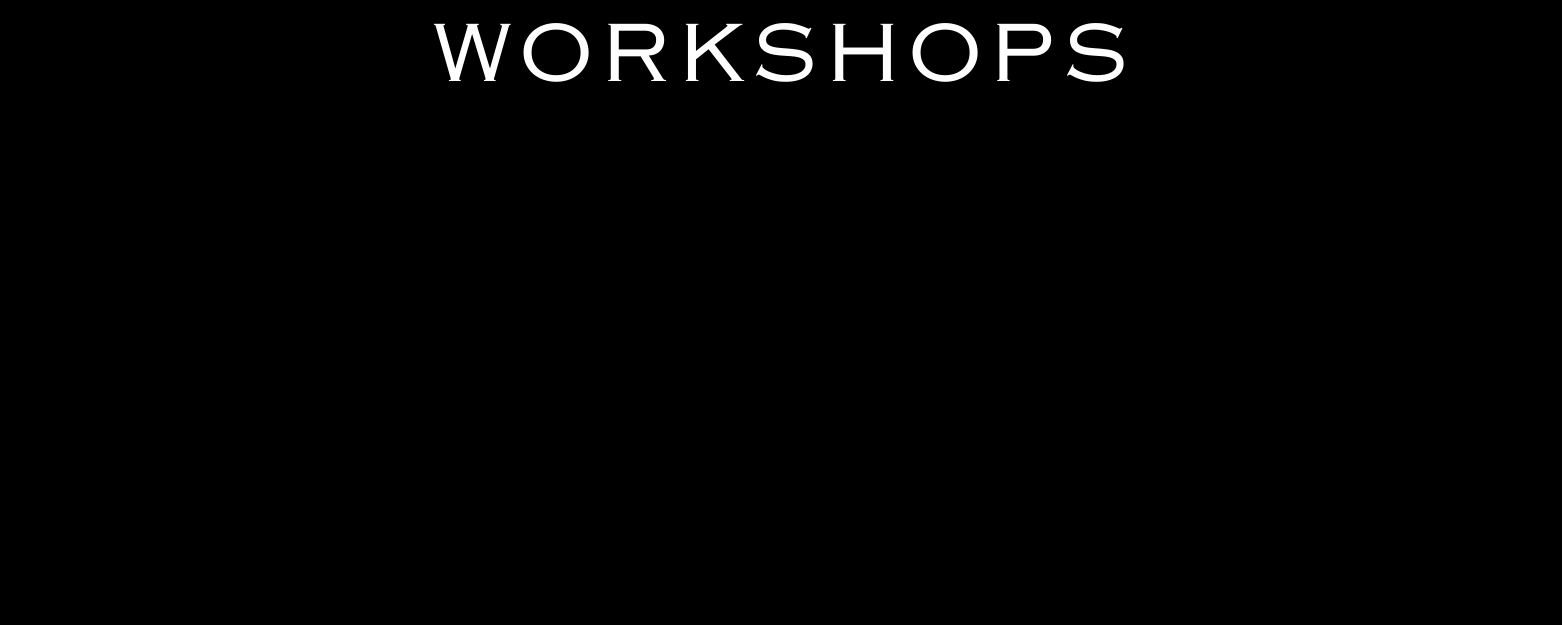 workshops